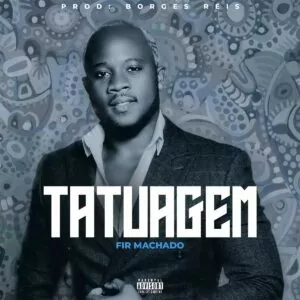 Fir Machado - Tatuagem