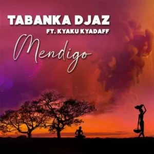 Tabanka Djaz - Mendigo (feat. Kyaku Kyadaff)