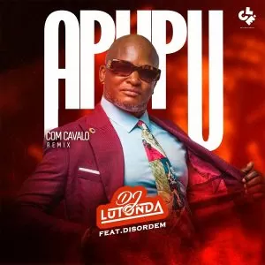 DJ Lutonda - Apupu Com Cavalo (Remix) (feat. Desordem)