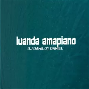 Dj Damiloy Daniel - Luanda