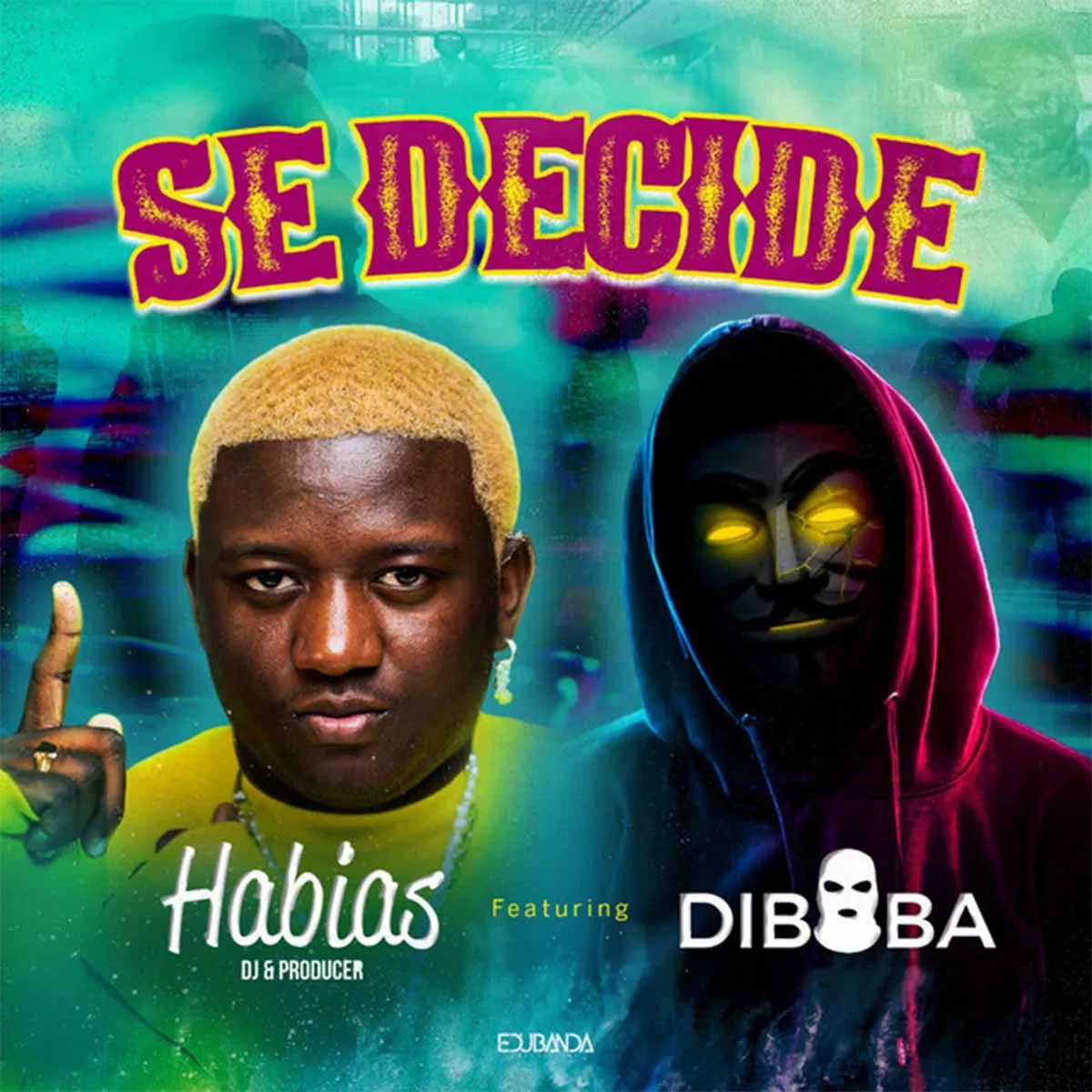 Dj Habias & Diboba – Se Decide