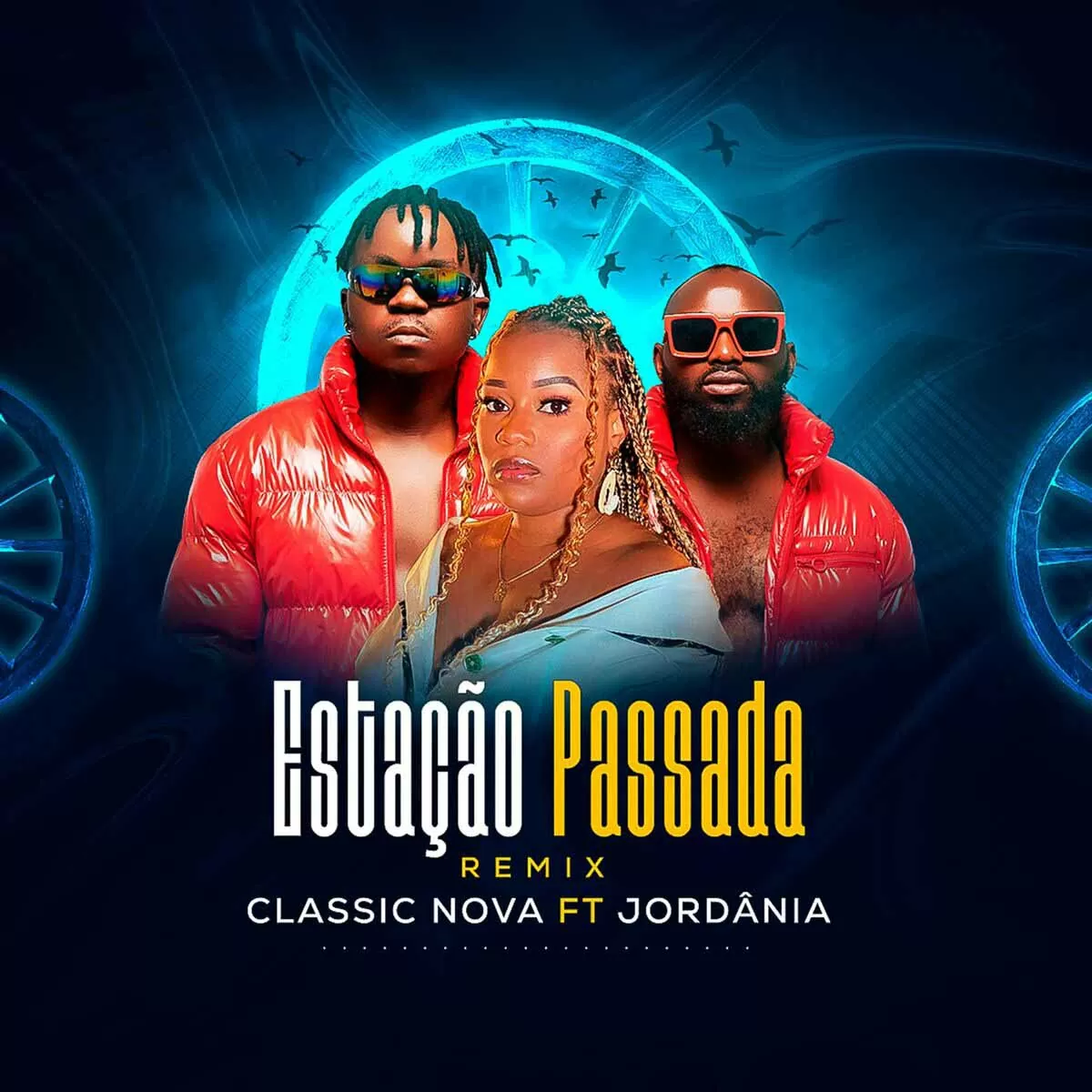 Classic Nova & Jordânia – Estação Passada (Remix)