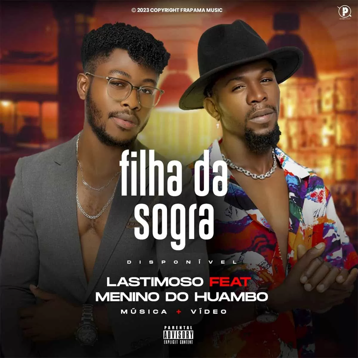 Lastimoso – Filha Da Sogra (feat. Menino do Huambo)