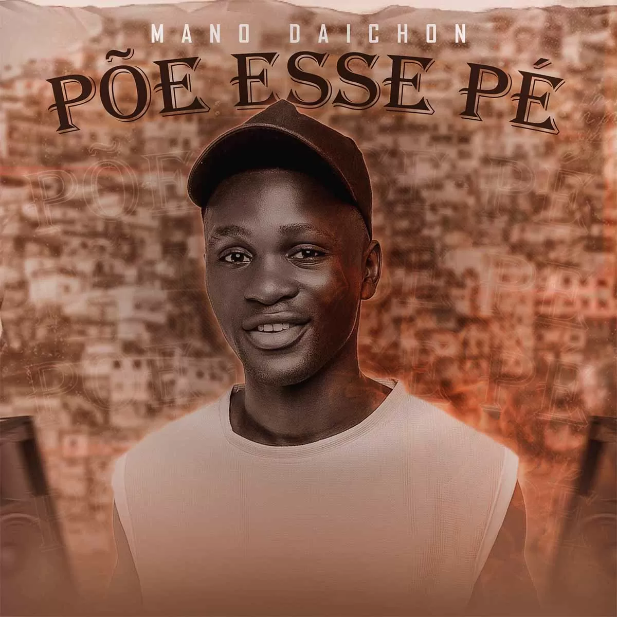 Mano Daichon – Põe Esse Pé