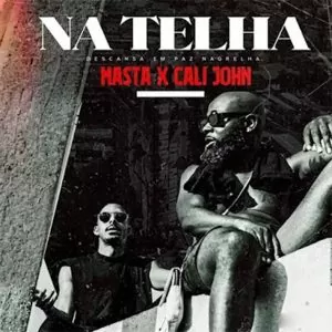 Masta x Cali John - NA TELHA