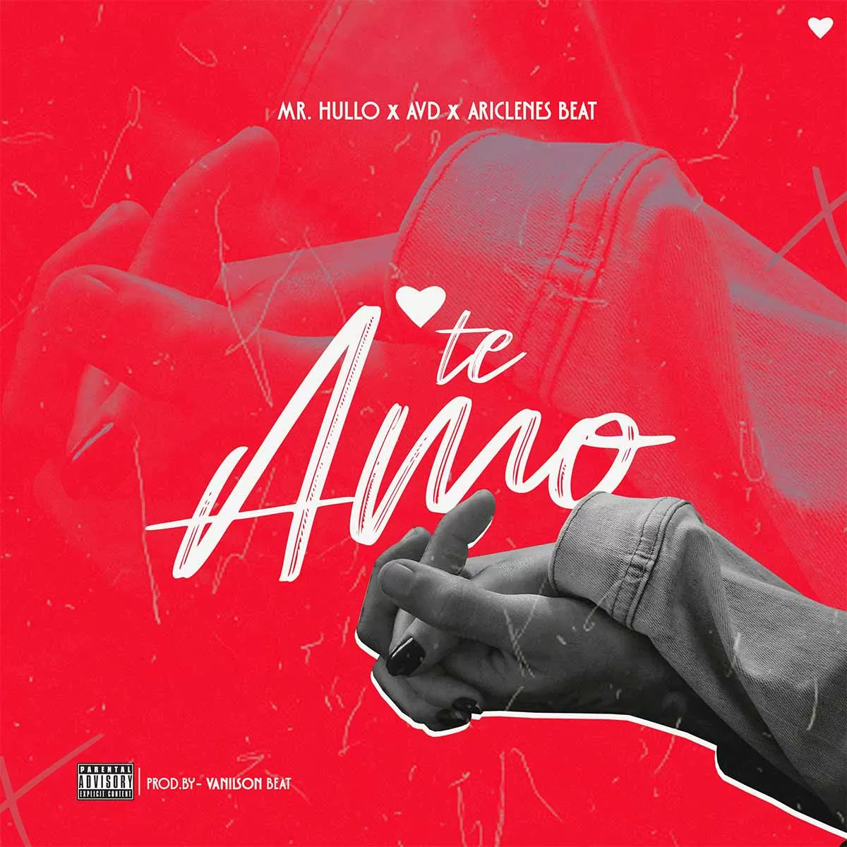 Mr. Hullo x AVD x Ariclenes Beat – Te Amo