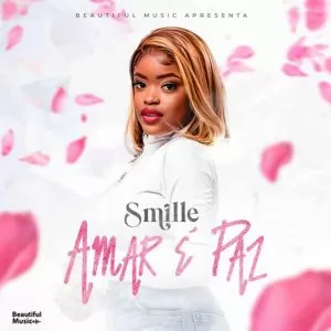 Smille - Amar é Paz