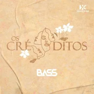 BASS - Os Créditos