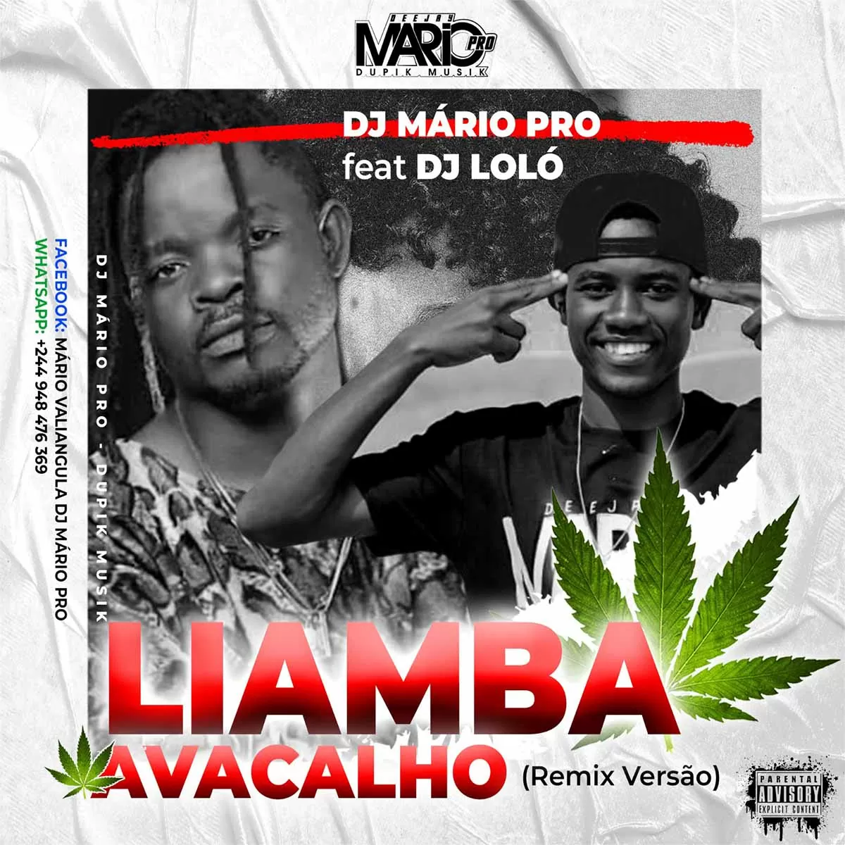 Dj Mário Pro – Liamba Avacalho “Remix Versão” (feat. Dj Lolo)