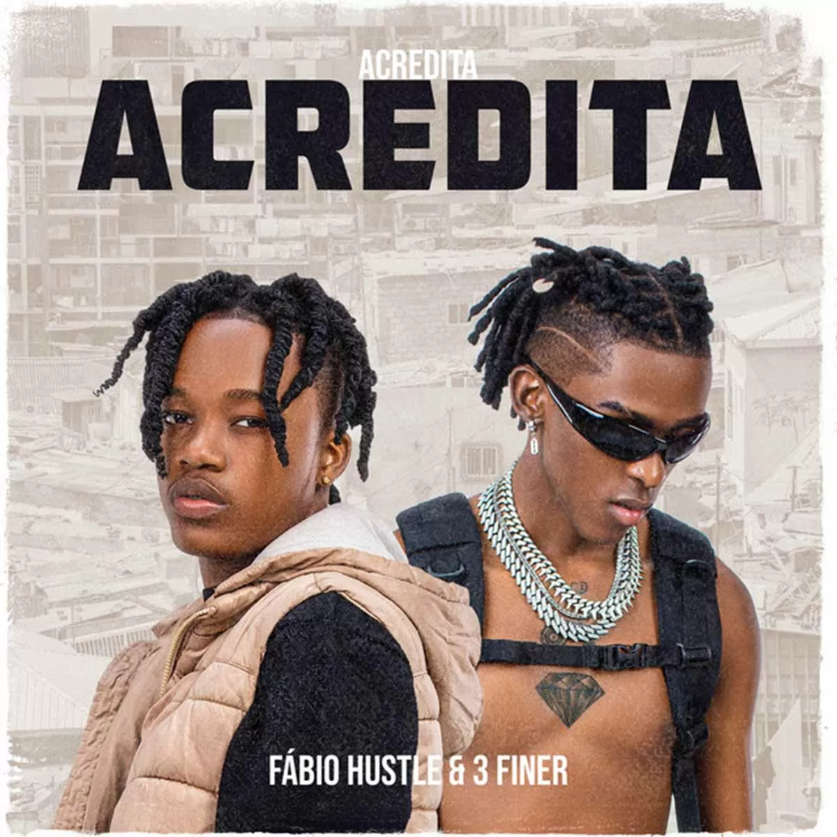 Fábio Hustle & 3 Finer – Acredita