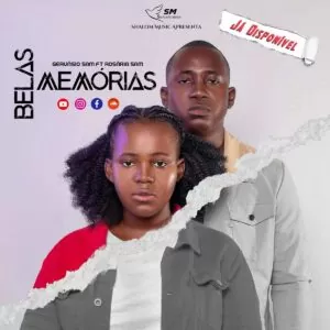 Gervásio Sam - Belas Memórias (feat. Rosária Sam)
