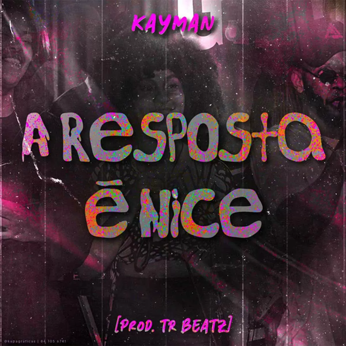 KAYMAN – A Resposta é Nice