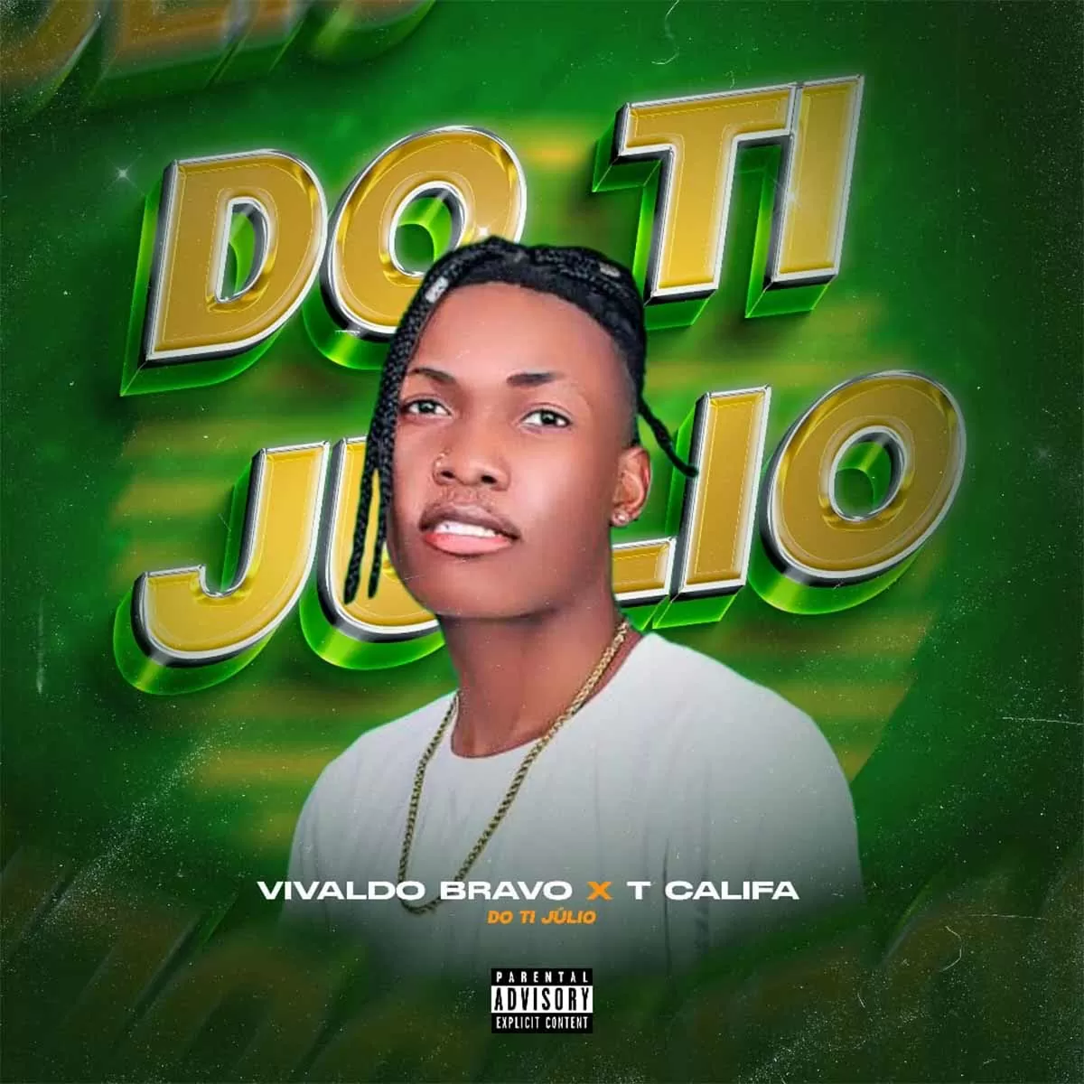 Vivaldo Bravo – Do Ti Júlio (feat. Dj T Califa)