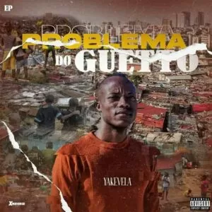 Yakevela - Problema do Gueto