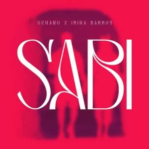 Dynamo & Irina Barros - Sabi