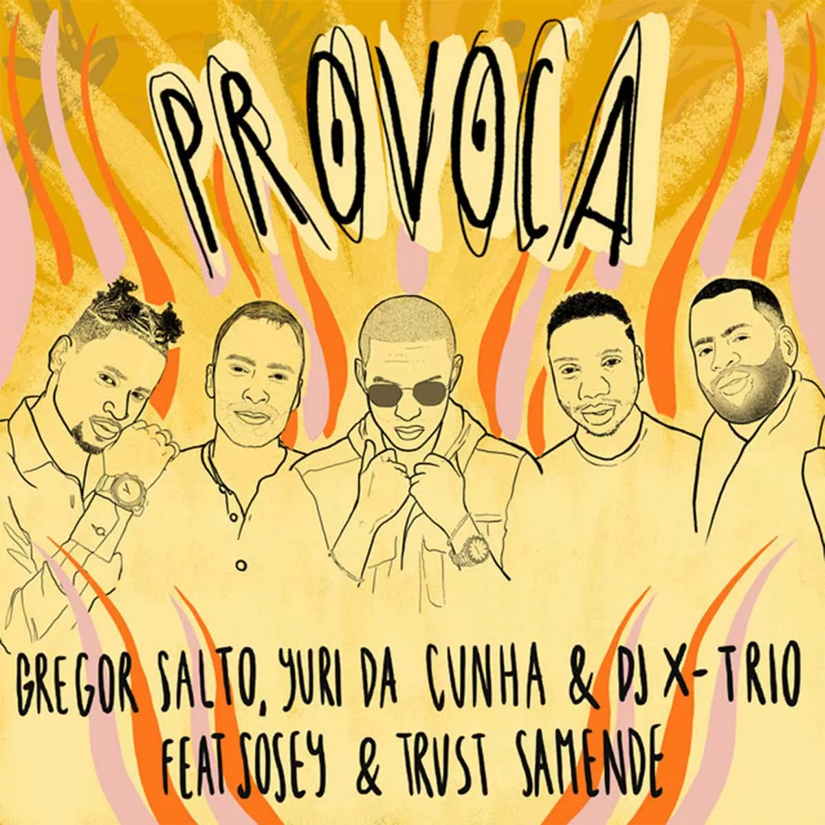 Gregor Salto, Yuri da Cunha & DJ X-Trio – Provoca (feat. SOSEY & Trust Samende)