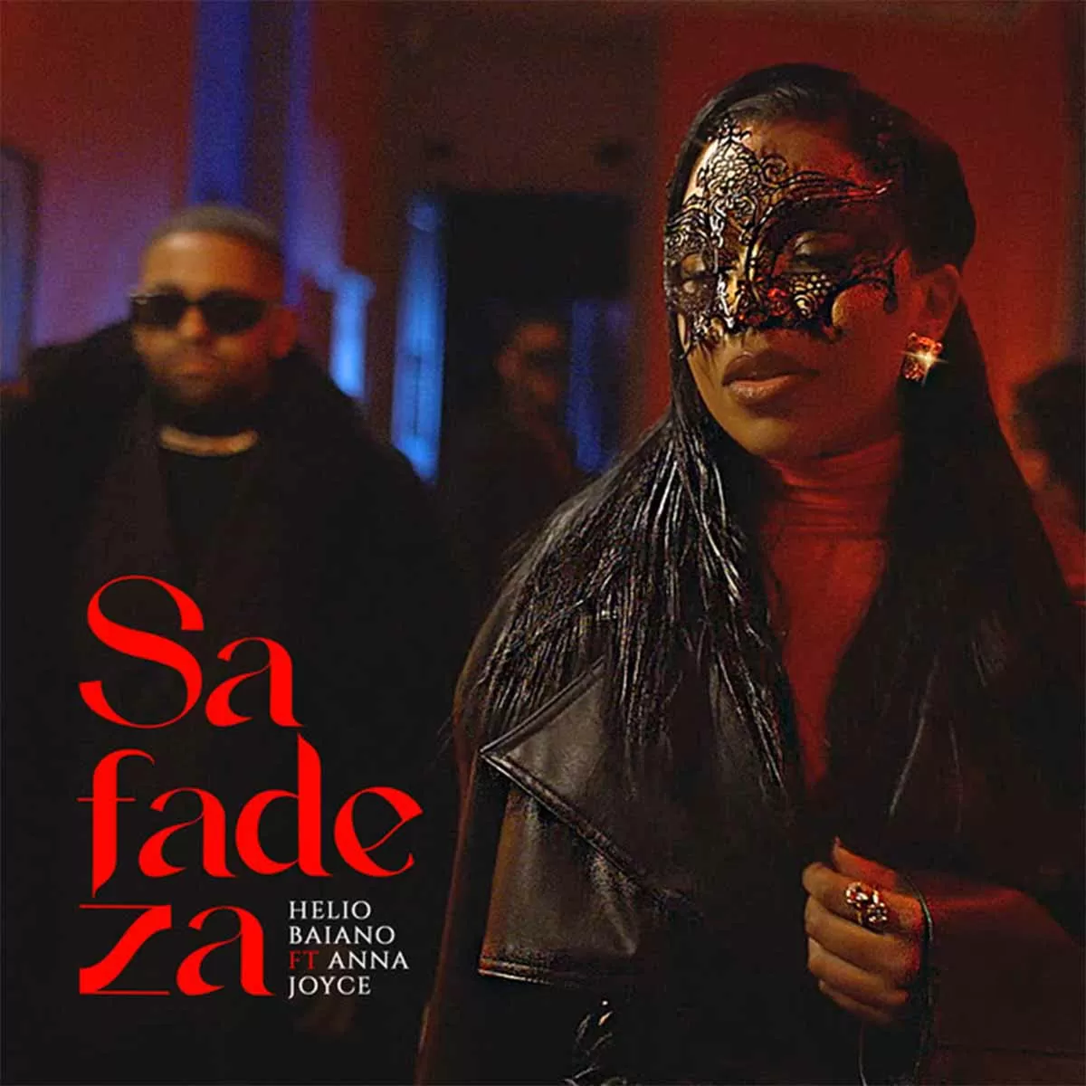 Hélio Baiano – Safadeza (feat. Anna Joyce)
