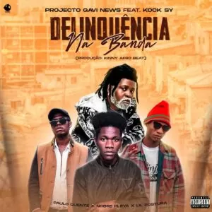 Projeto Gavi News - Delinquência Na Banda (feat. Kock Sy)