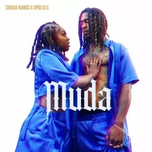 Soraia Ramos - Muda (feat. Apollo G)
