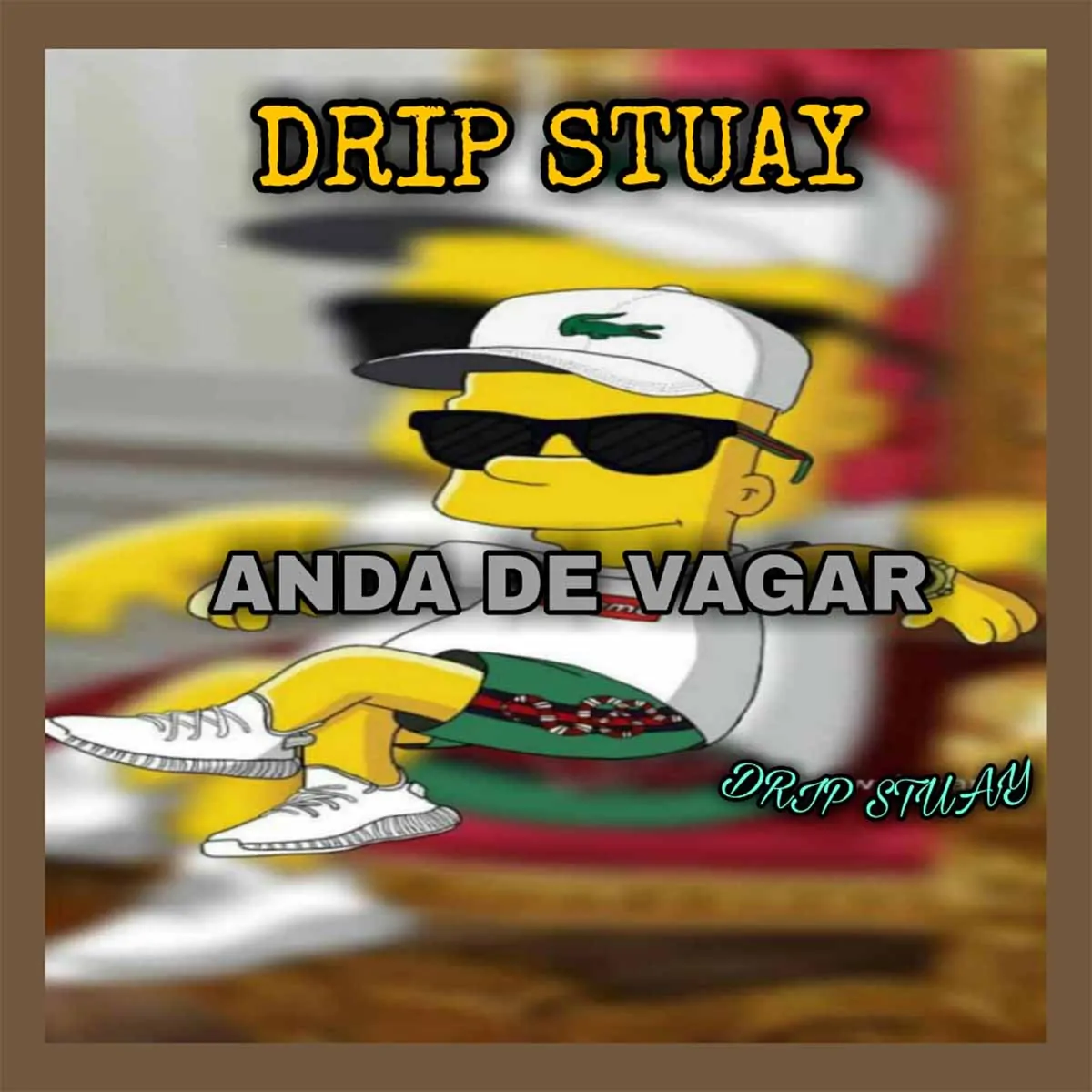 Drip Stuayy – Anda Devagar