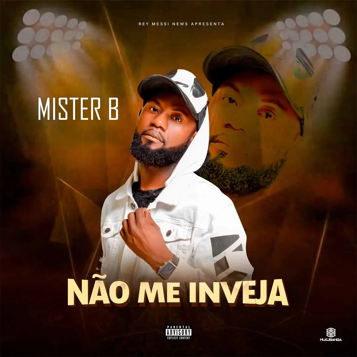 Mister B – Não Me Inveja
