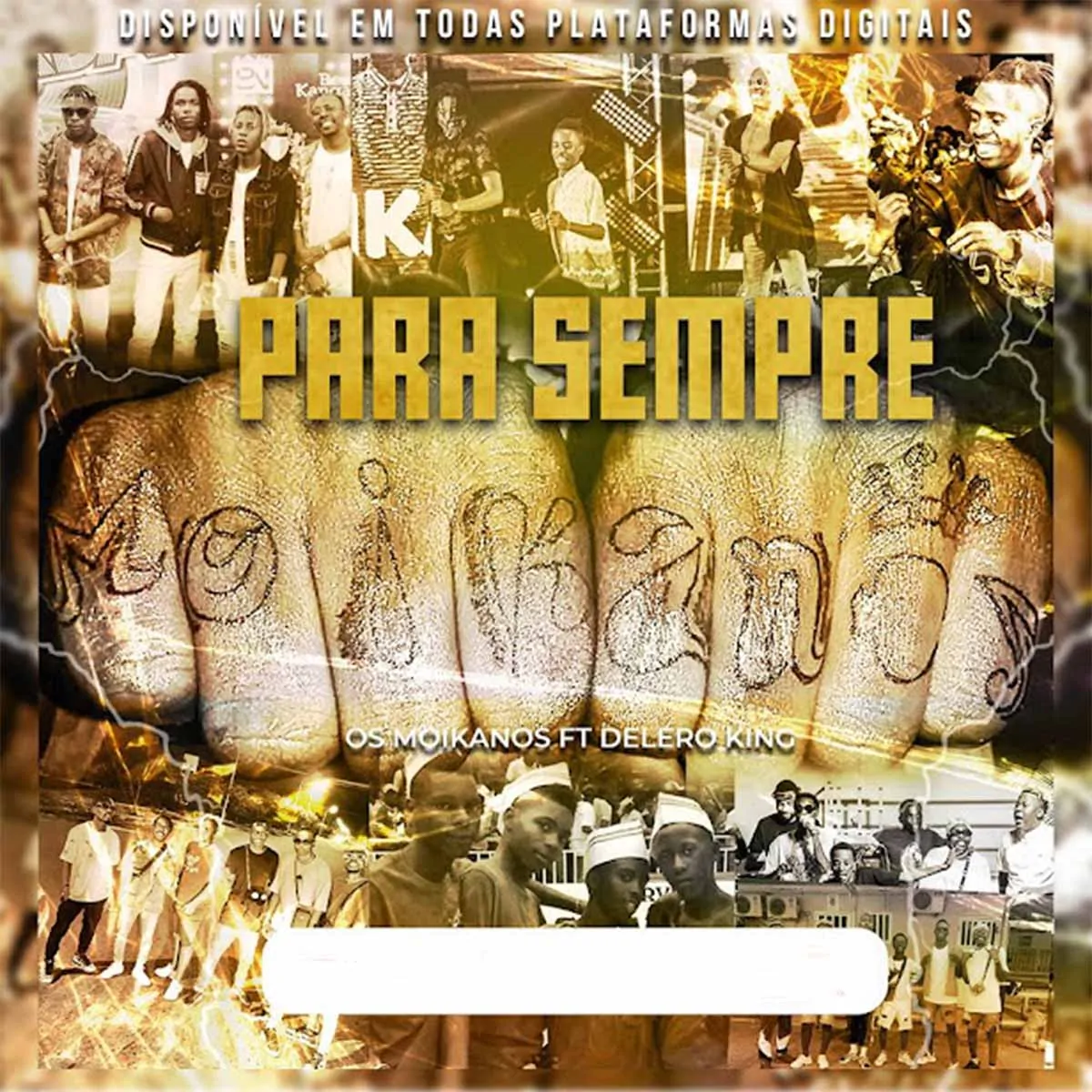 Os Moikanos – Para Sempre (feat. Delero King)
