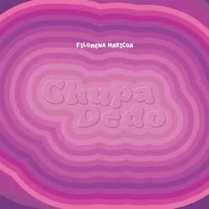 Filomena Maricoa - Chupa Dedo