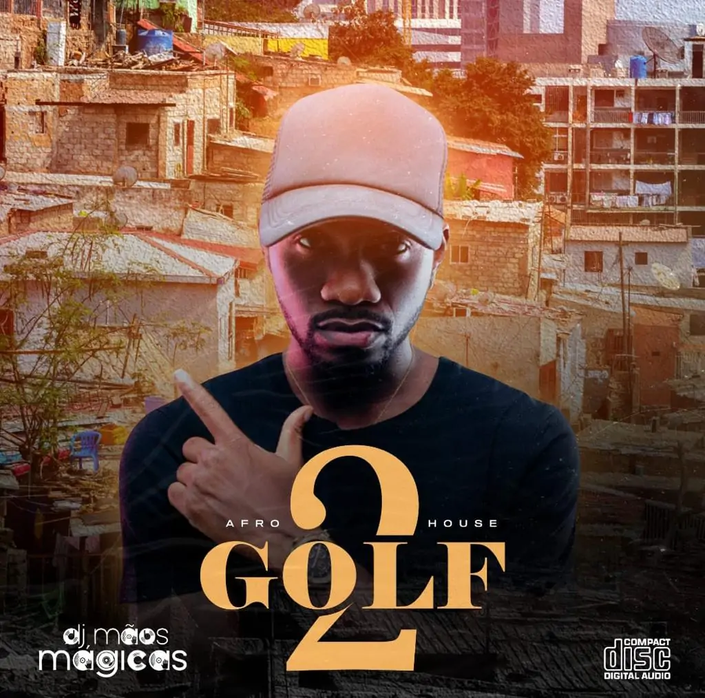 DJ Mãos Mágicas – Golf2