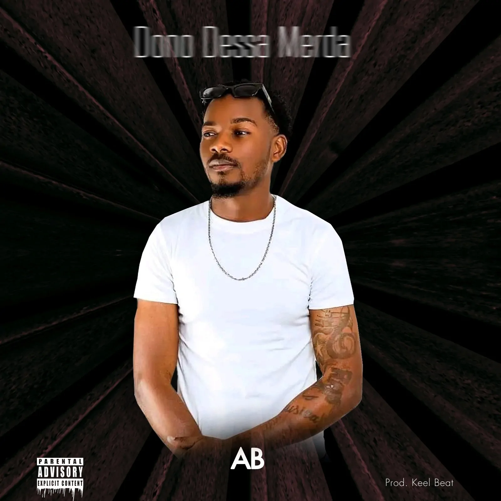 AB – Dono Dessa Merda