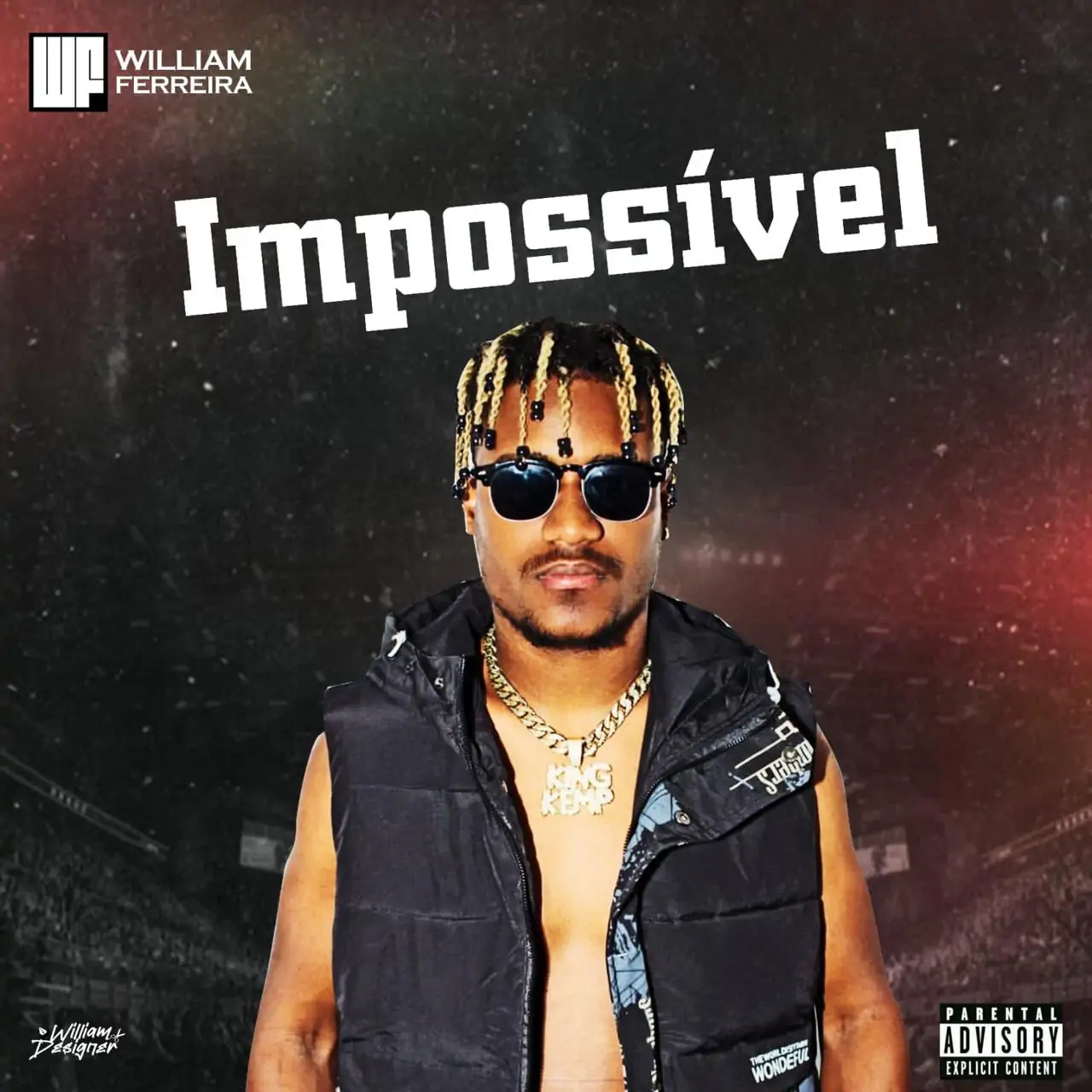 William Ferreira – Impossível