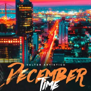 SpotifyMate.com December Time Valter Artistico Valter Artístico - December Time