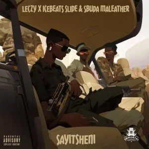 Leczy Ice Beats Slide Sbuda Maleather Sayitsheni Leczy, Ice Beats Slide & Sbuda Maleather - Sayitsheni