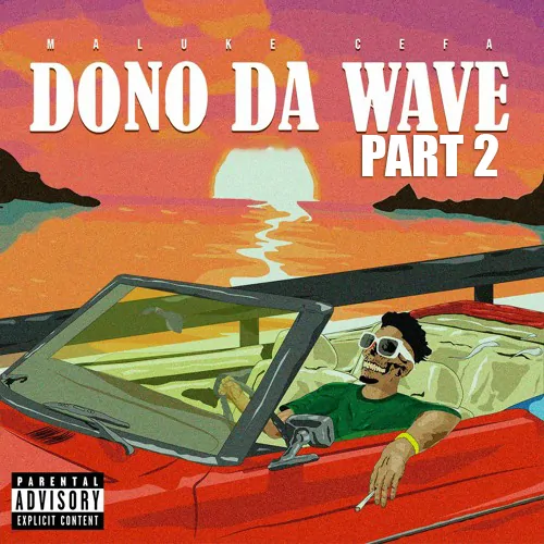 Maluke Cefa – Dono Da Wave Pt.2