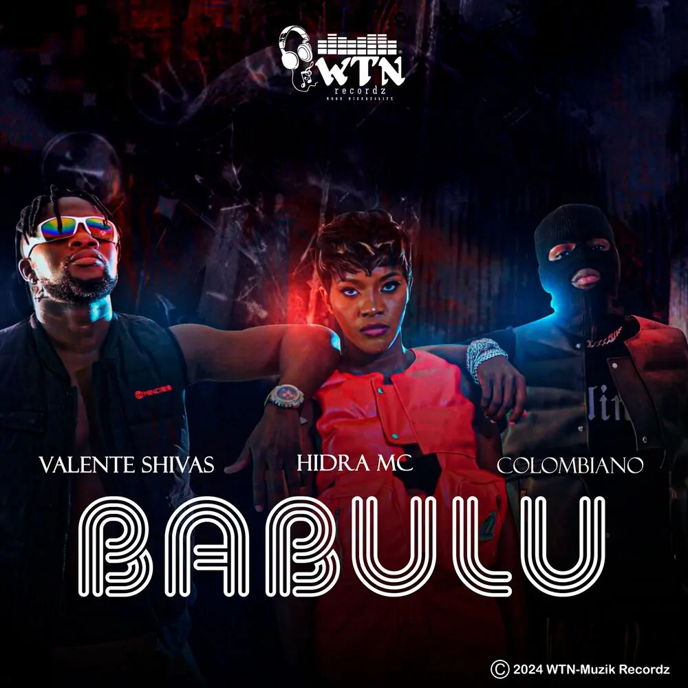 Hidra Mc, Valente Shivas & Colombiano – Babulu