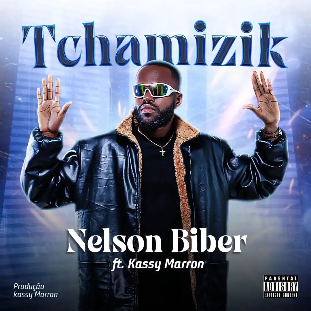 Nelson Biber – Tchamizik (feat. Kassy Marron)