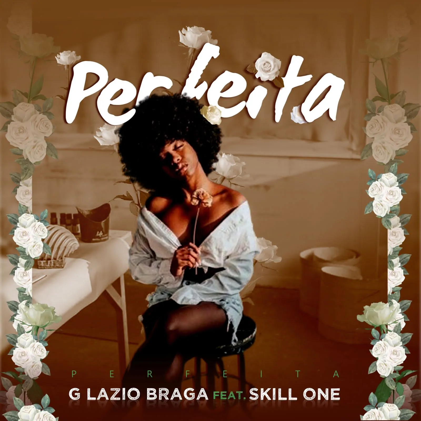 G Lázio Braga – Perfeita (feat. Skill Onde)