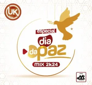 434037510 830785422404205 4378320806016384749 n Dj UK Official - Mix Especial Dia Da Paz