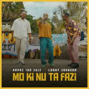 Rapaz 100 Juiz Mo Ki Nu Ta Fazi feat. Loony Johnson Rapaz 100 Juiz - Mo Ki Nu Ta Fazi (feat. Loony Johnson)
