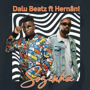 Dalu Beatz Hernani Sozinha Dalu Beatz & Hernâni - Sozinha