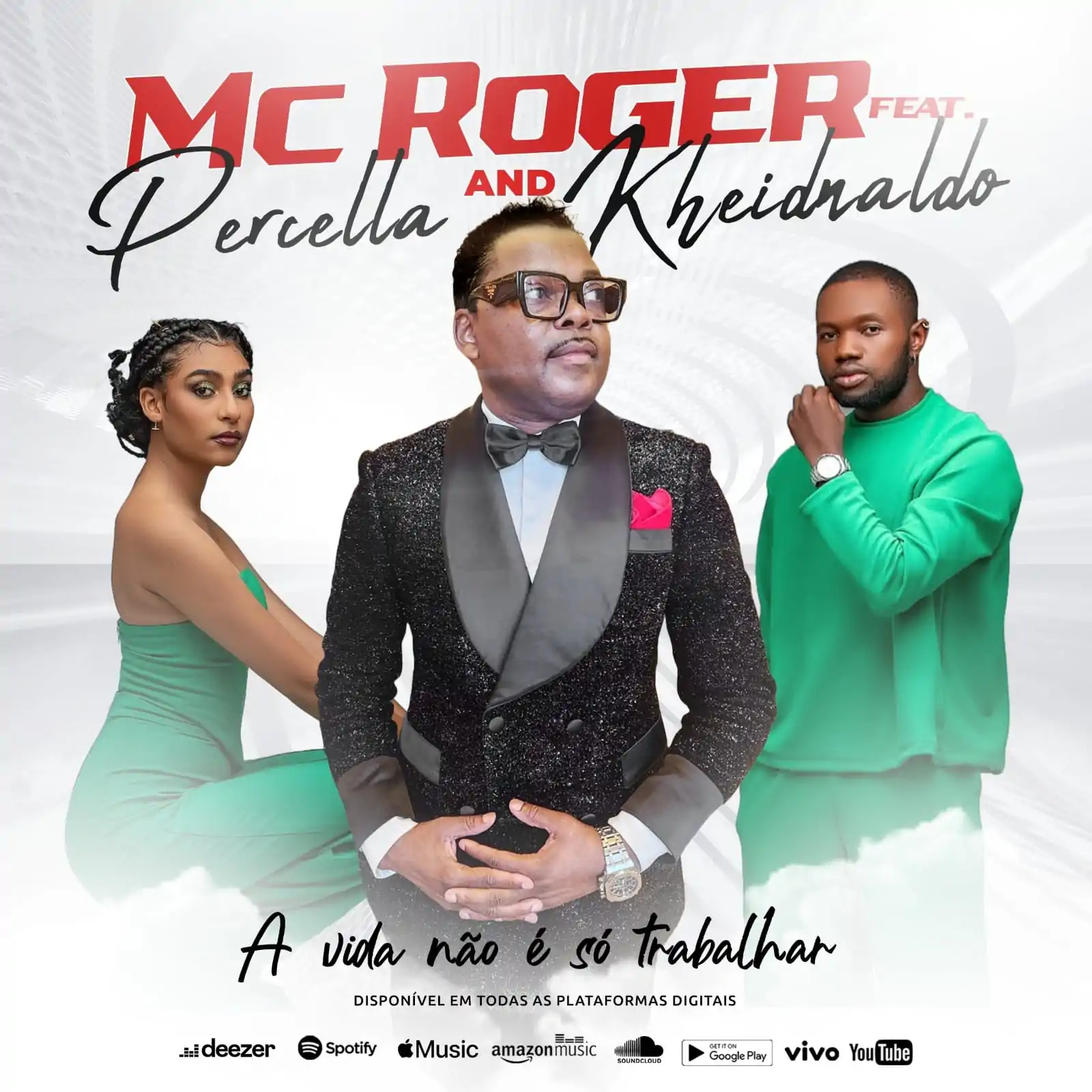 Mc Roger, Percella & Kheid Naldo – A Vida Não E Só Trabalhar
