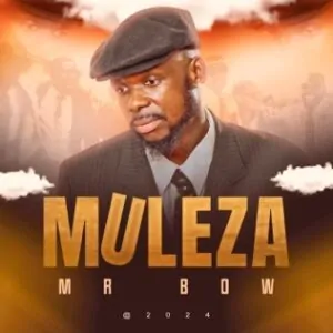 Mr. Bow Muleza Mr. Bow - Muleza