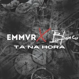 EMMVR Ian Blanco Ta Na Hora EMMVR & Ian Blanco - Tá Na Hora
