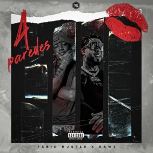 Fabio Hustle Kawe 4 Paredes Fábio Hustle & Kawe - 4 Paredes