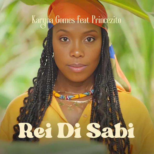 Karyna Gomes & Princezito – Rei di Sabi