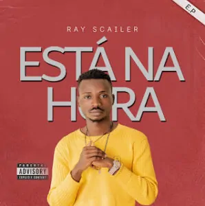 Capa Frontal Ray Scailer - Está Na Hora (EP)