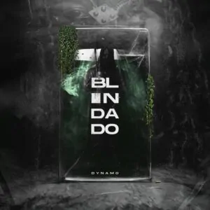 Dynamo Para de Mentir Dynamo – Blindado (Álbum)