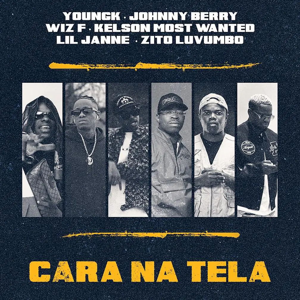 CBG – Cara Na Tela (feat. Johnny Berry, Kelson Most Wanted & Zito Luvumbo)