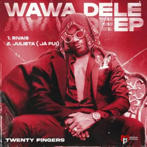 Twenty Fingers Rivais Twenty Fingers - Rivais