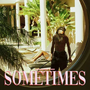 459725107 122121822998383295 4474300206308536681 n Julinho Ksd - Sometimes