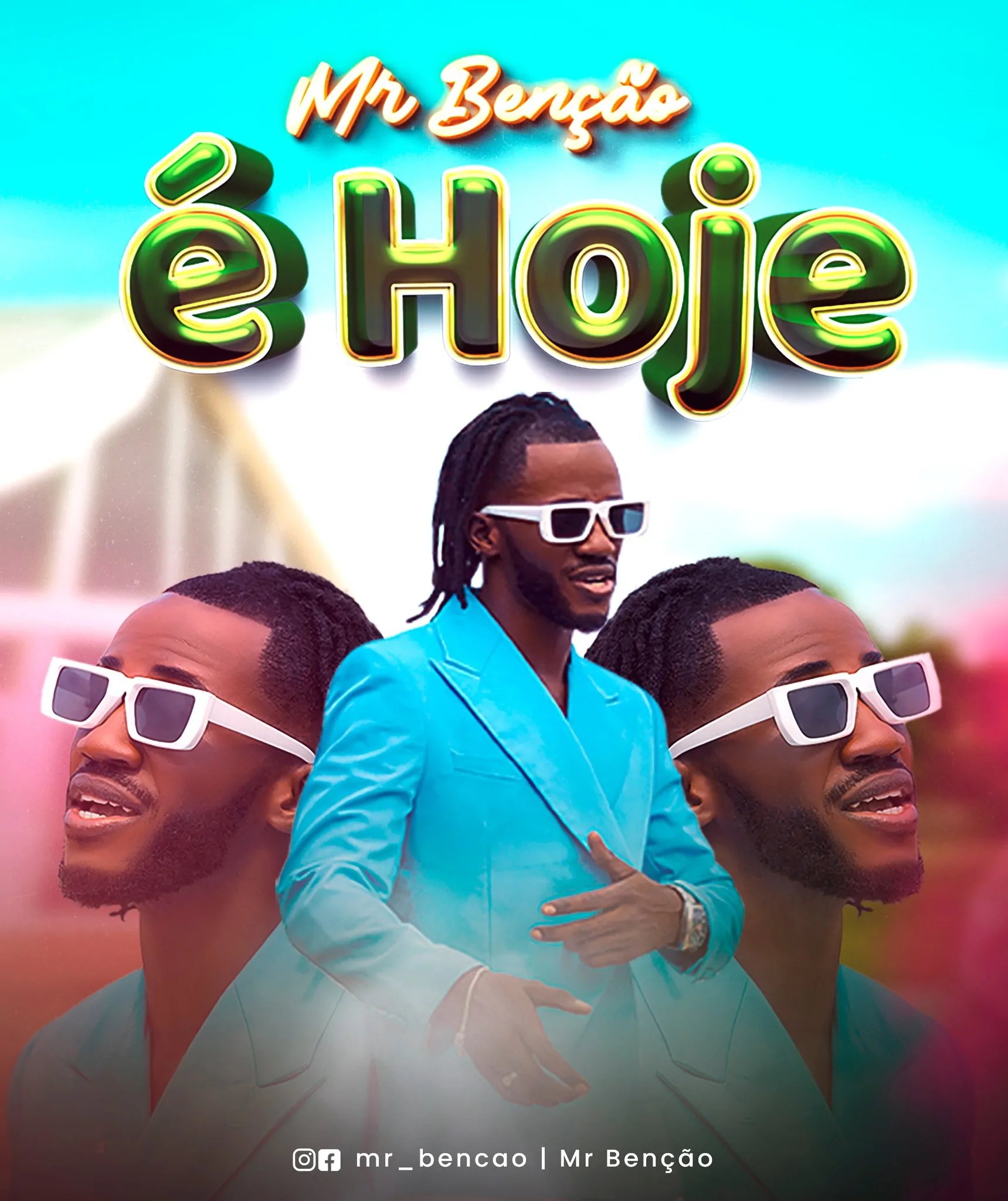 Mr. Bençao – É Hoje